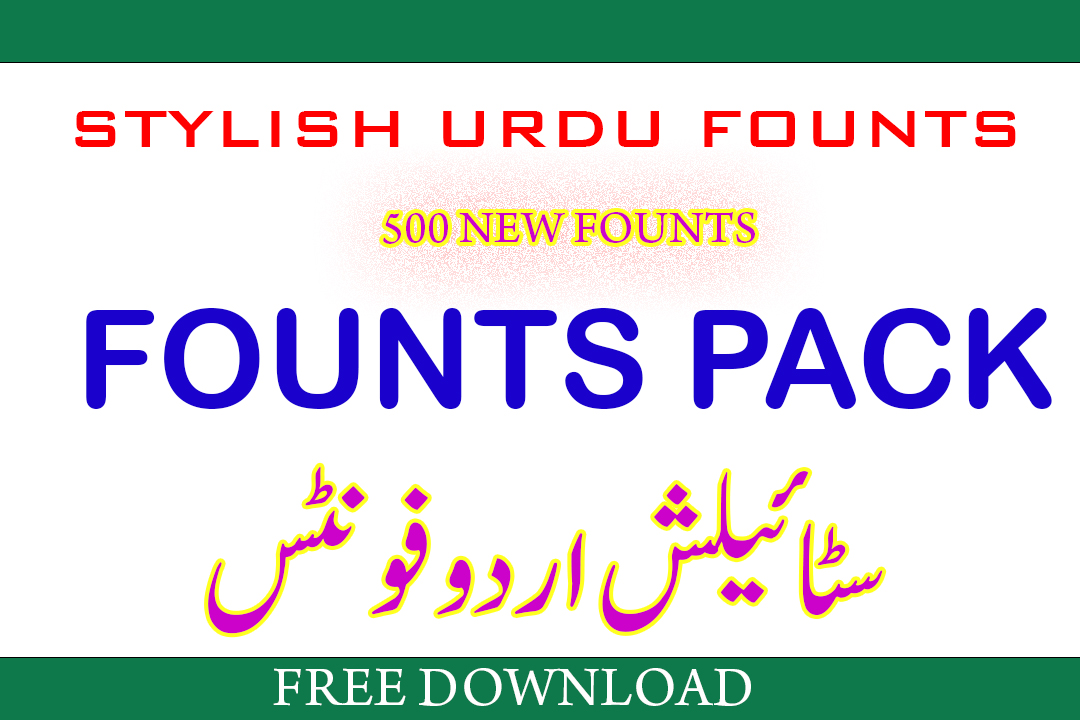 Stylish Urdu Founts Pack 2023 Free Download 500 New Founts