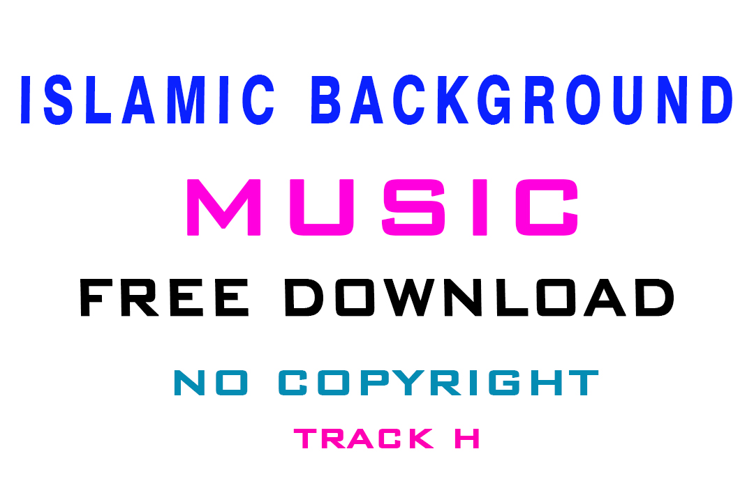 Islamic Background Music No Copyright Free Download Voice H