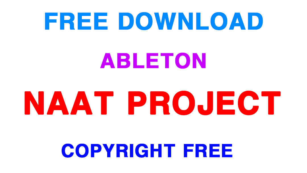 Ableton Naat Master Project Free Download