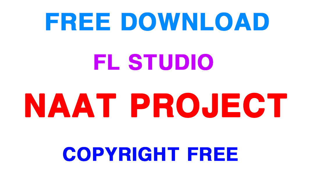 FL Studio Naat Master Project Free Download
