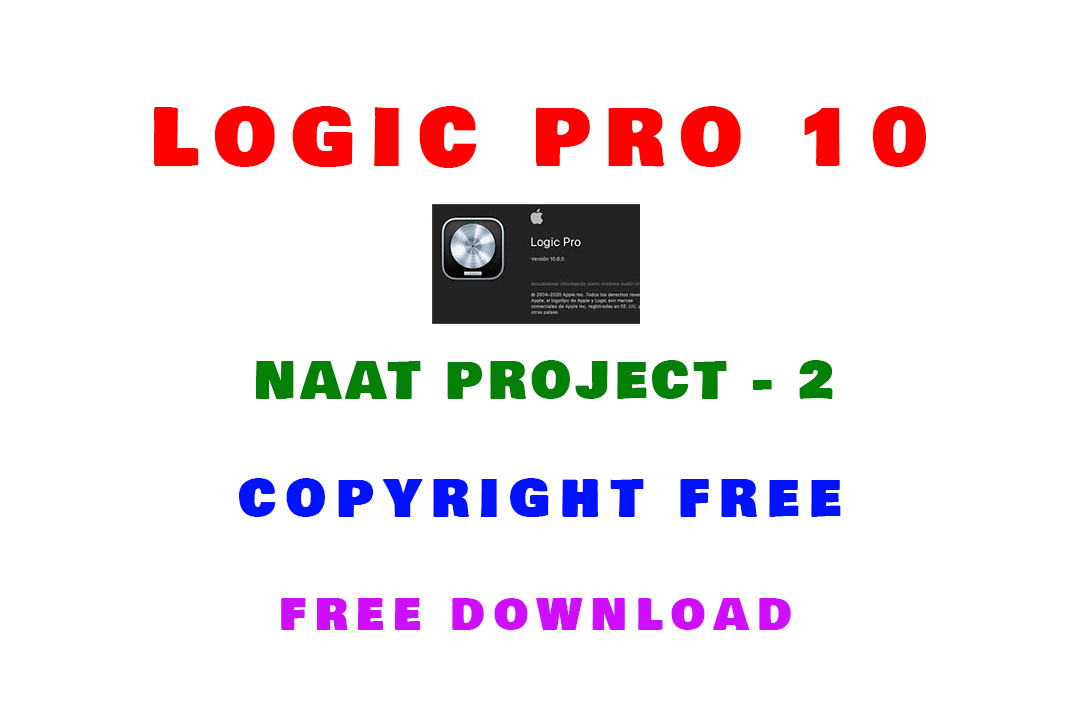Apple Logic Pro Naat Project 2 No Copyright Free Download
