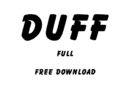 Duff Full Free Download