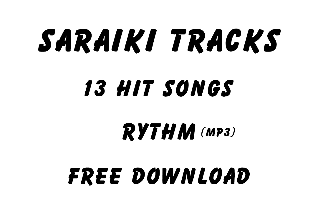 Saraiki Track 13 Hit Songs Rythem Free Download