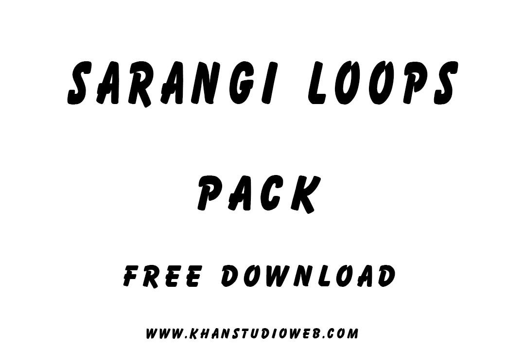 Sarangi Loops Pack Free Download